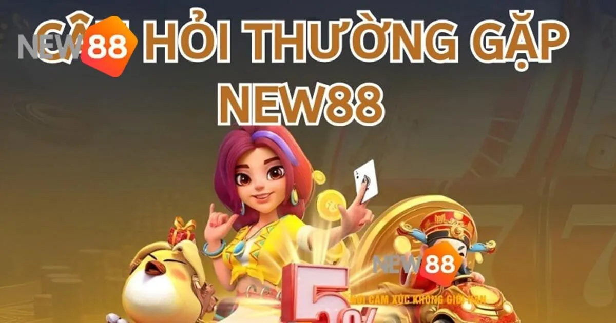 Câu Hỏi Thường Gặp Tại New88 Mới Nhất Dành Cho Tân Thủ 3 Những câu hỏi thường gặp tại New88 khác đến từ tân thủ