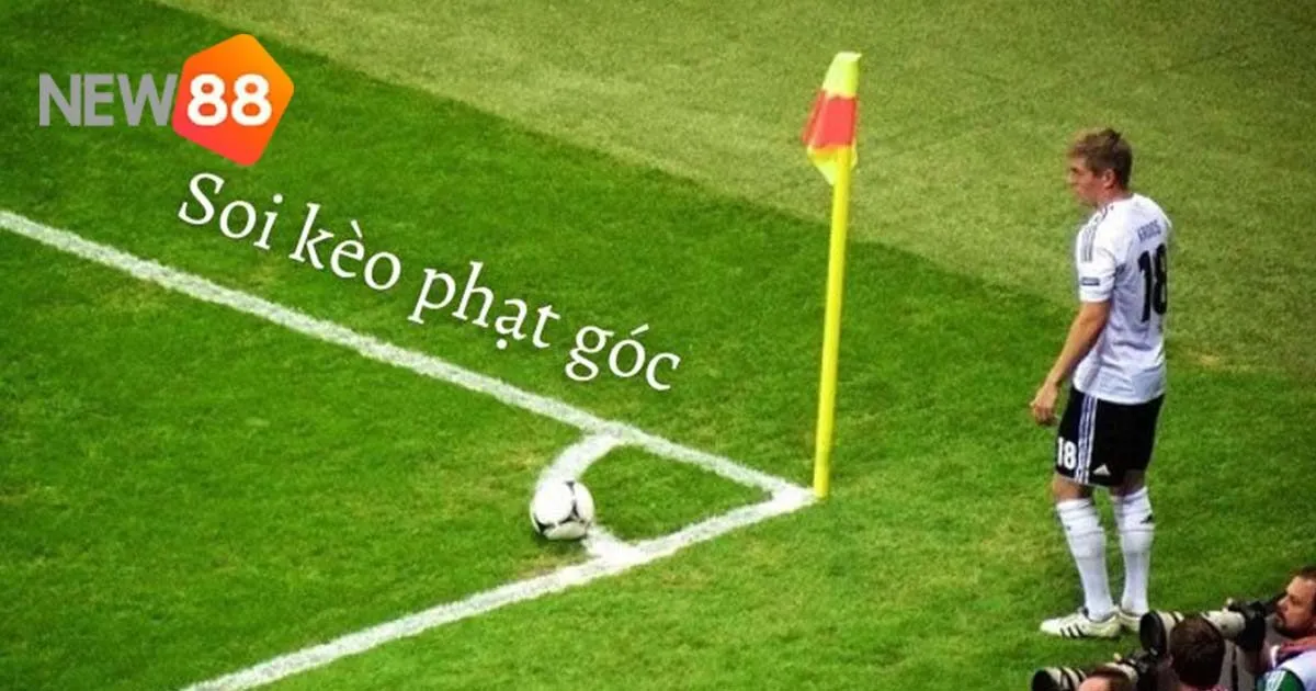 Hướng Dẫn Cược Kèo Phạt Góc Dễ Thắng Chi Tiết Từng Bước 4 Tổng hợp một số đội bóng có tỷ lệ ăn kèo phạt góc cao nhất từ New88