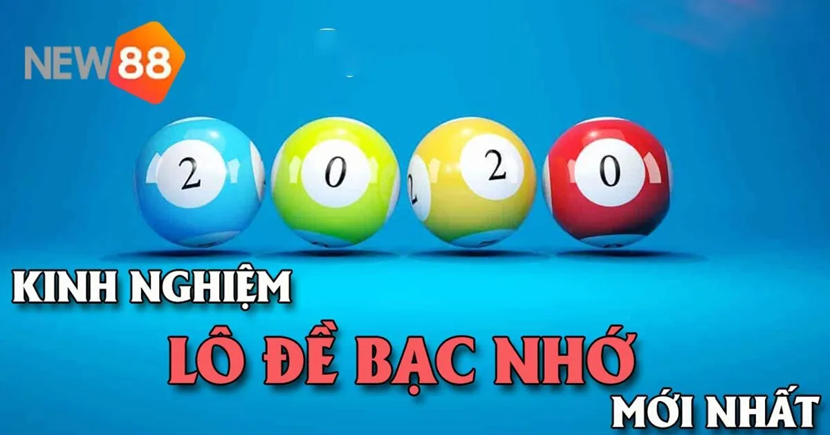 Một vài kinh nghiệm lô đề bạc nhớ New88 đã tổng hợp