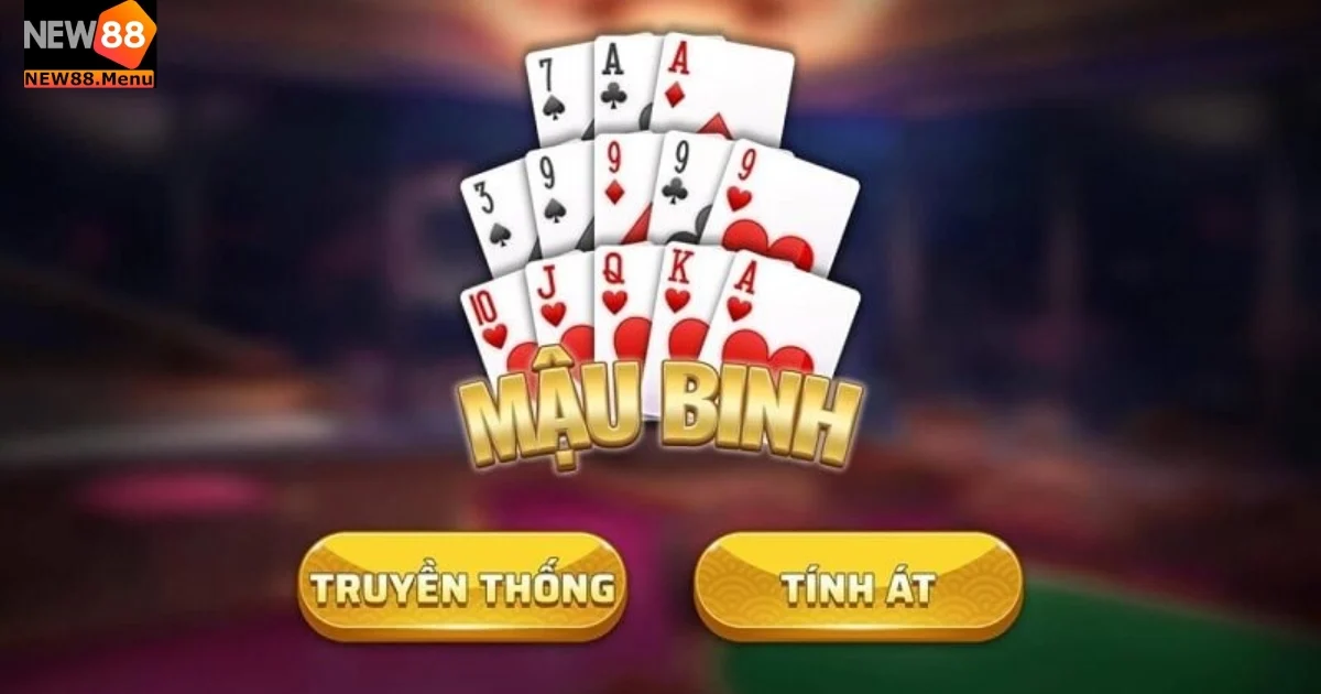 Hướng dẫn cách chơi mậu binh trên New88 cho người mới