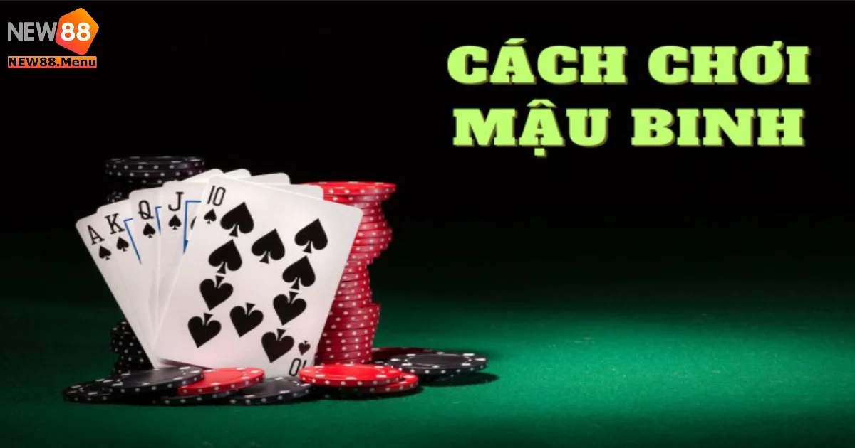 Cách Chơi Mậu Binh Chuyên Nghiệp Có 1-0-2