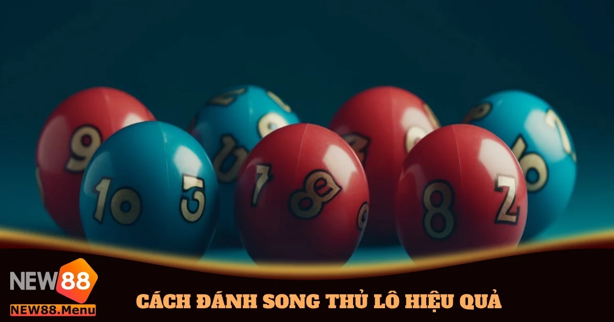 cach danh song thu lo hieu qua 4