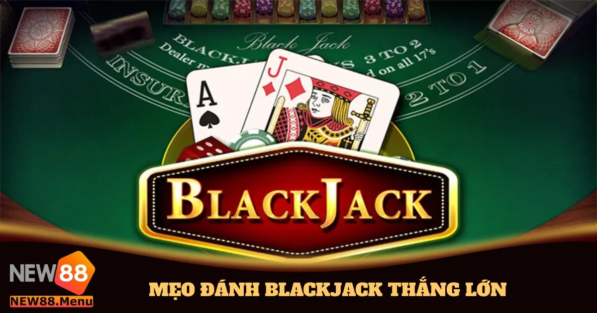meo danh blackjack thang lon 4